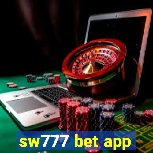 sw777 bet app